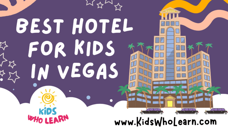 Best Hotel For Kids In Vegas