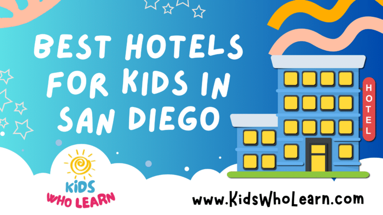 Best Hotels For Kids In San Diego