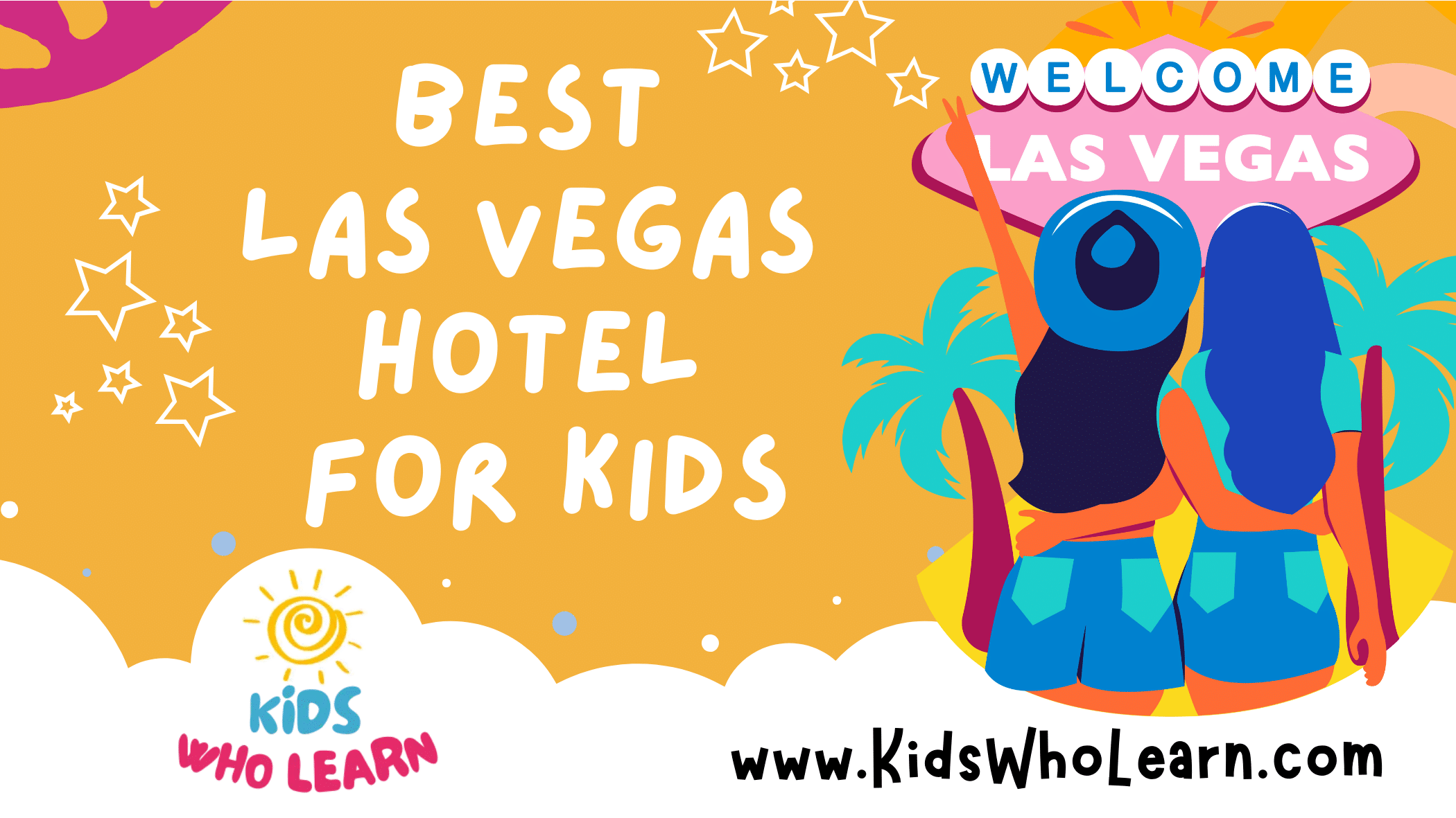 Best Las Vegas Hotel For Kids