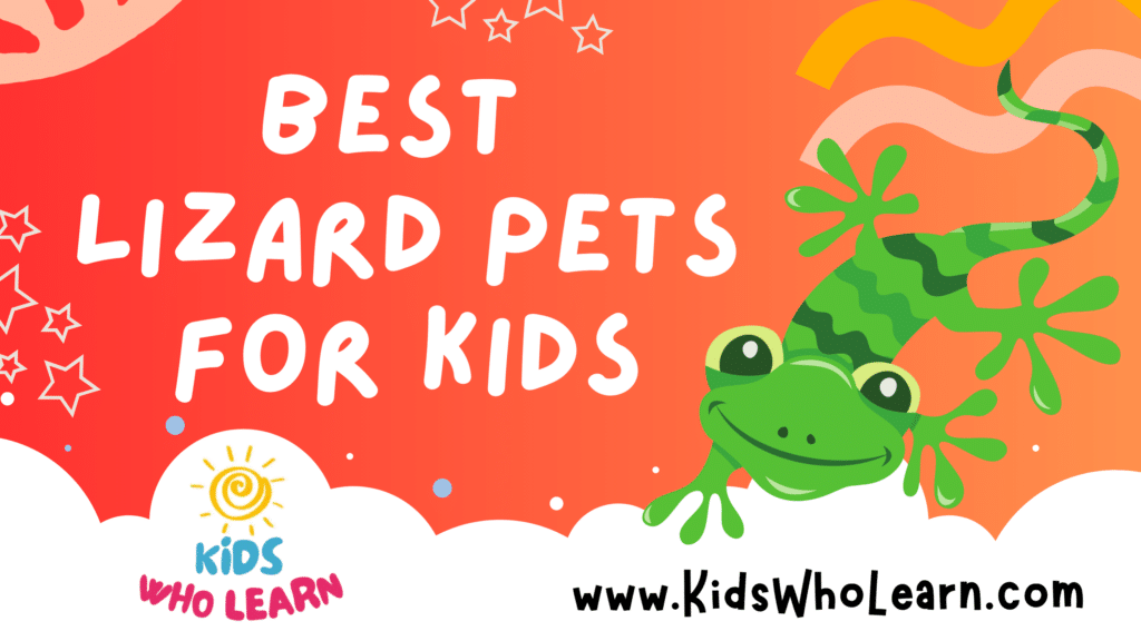 Best Lizard Pets For Kids