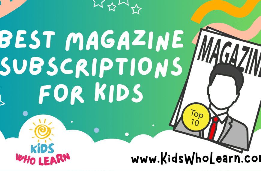 Best Magazine Subscriptions For Kids