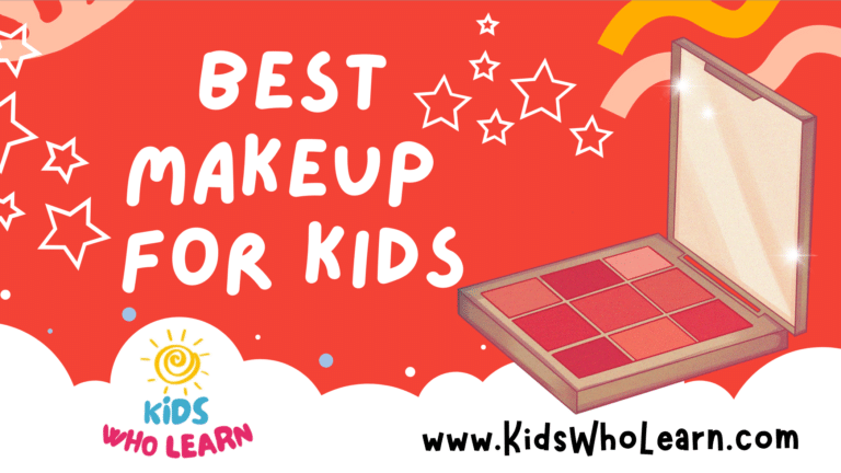 Best Makeup For Kids