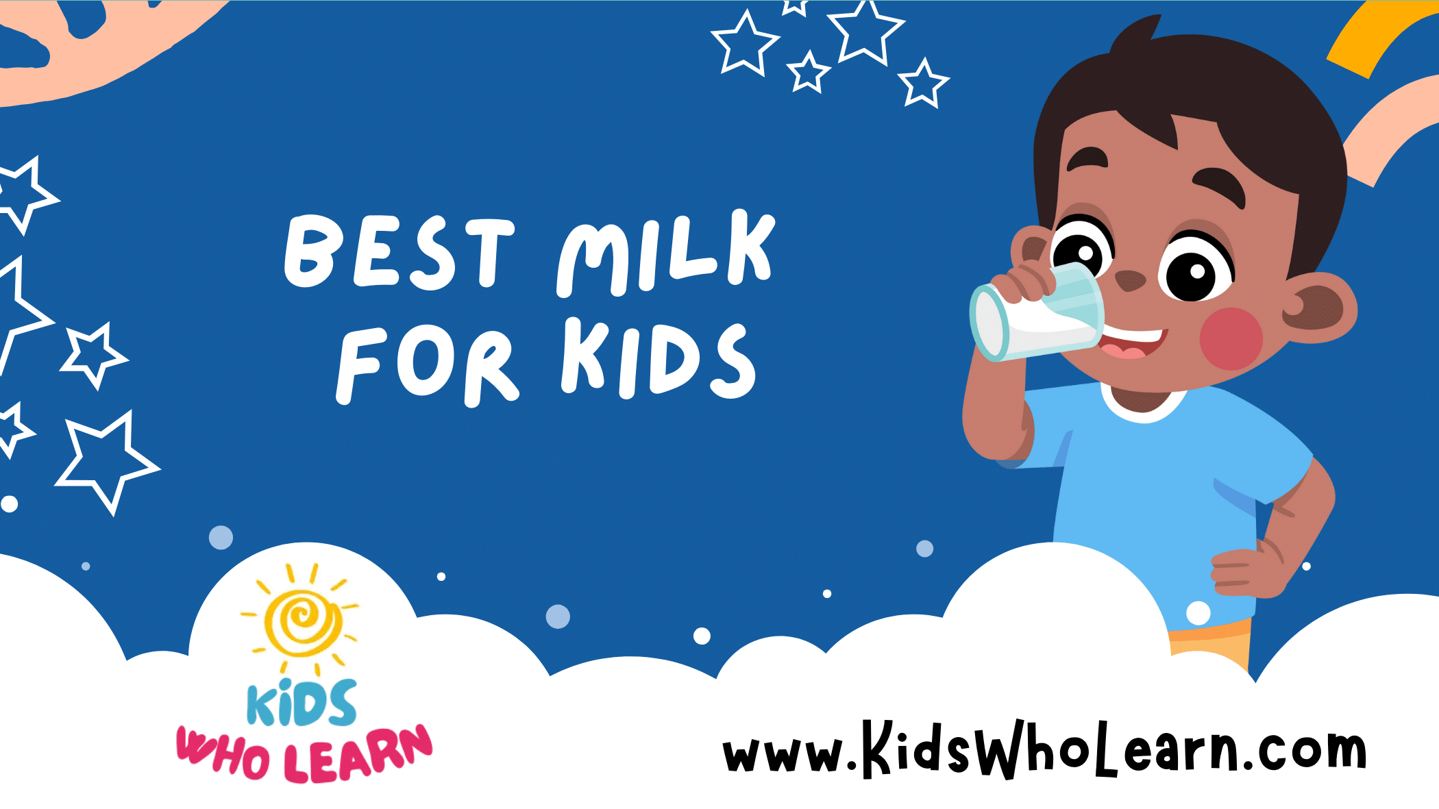 Best Milk For Kids