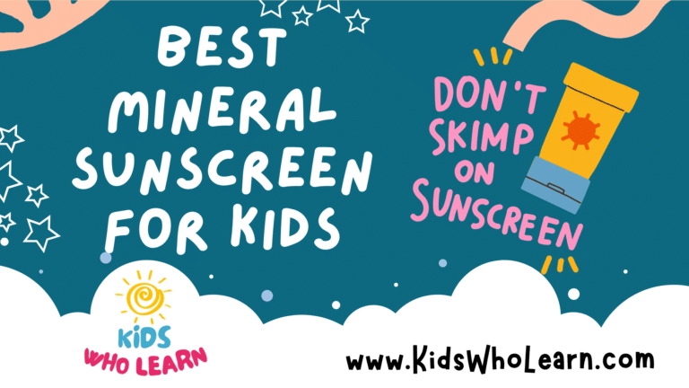 Best Mineral Sunscreen For Kids