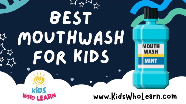 Best Mouthwash For Kids