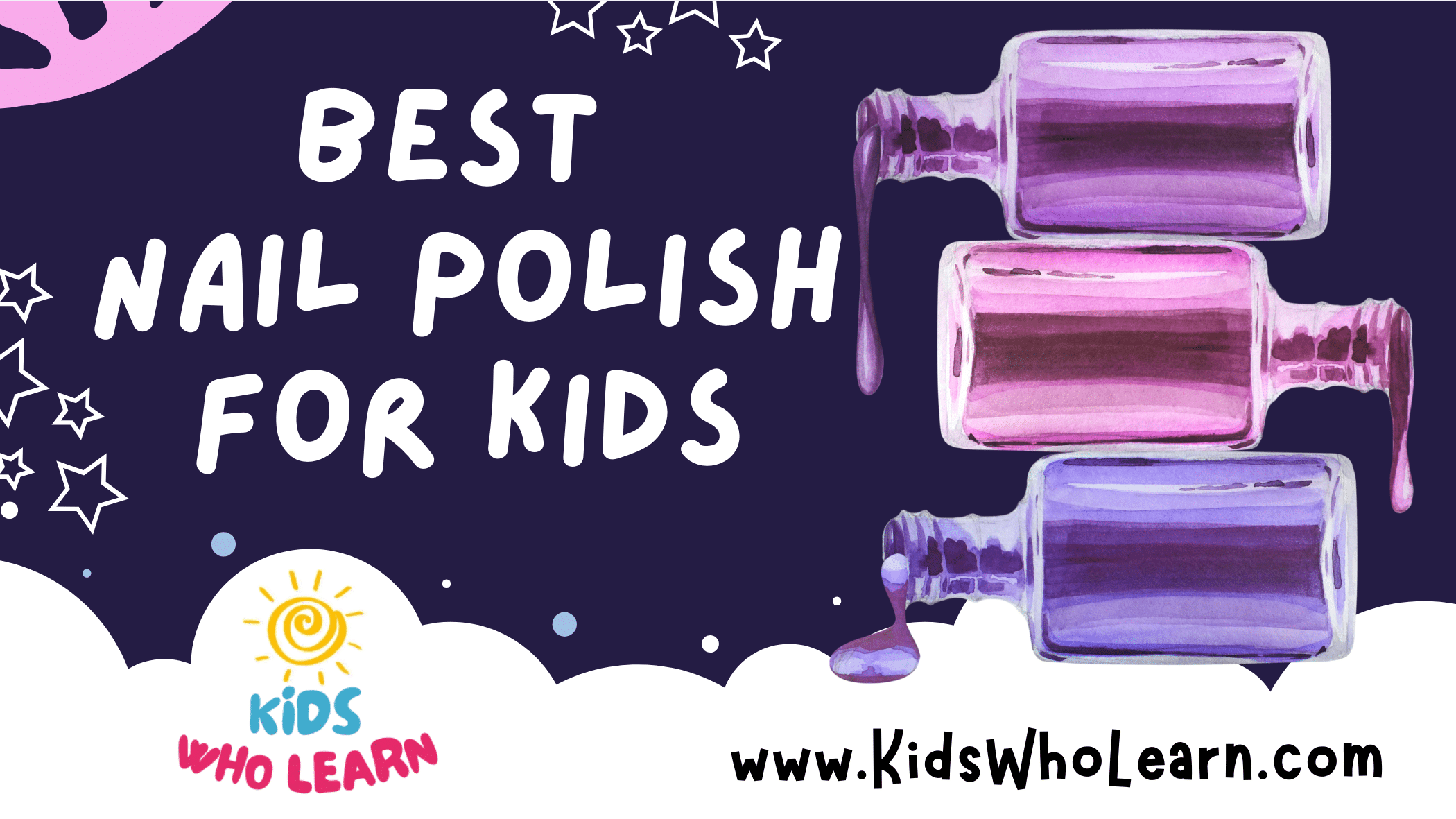 The Best Nail Polish for Kids: For Pretty Nails