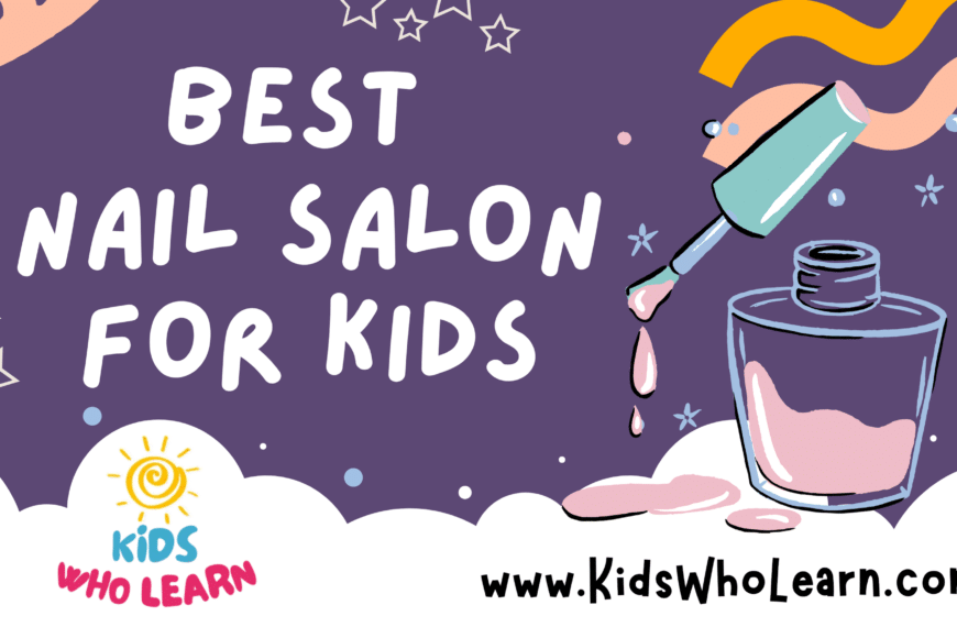 Best Nail Salon For Kids