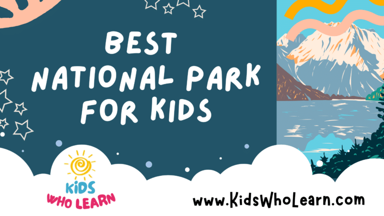 Best National Park For Kids