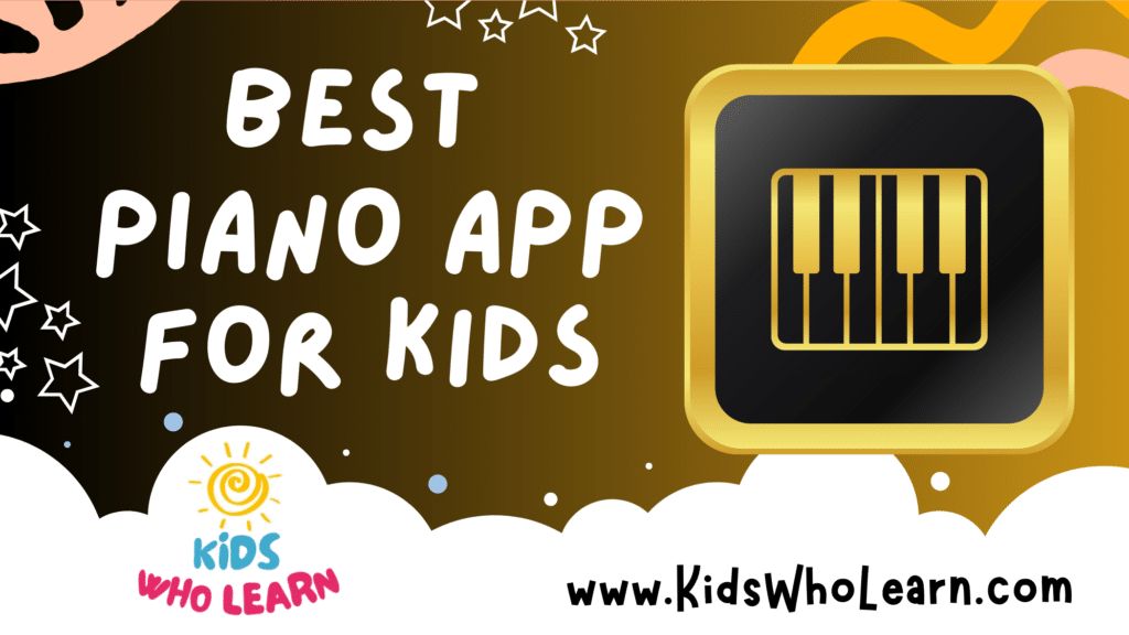 Best Piano App For Kids