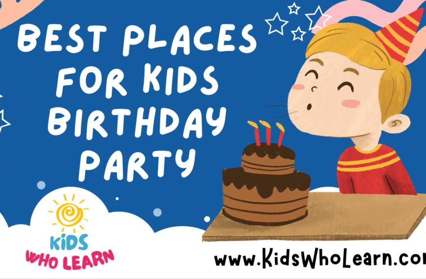 Best Places For Kids Birthday Party