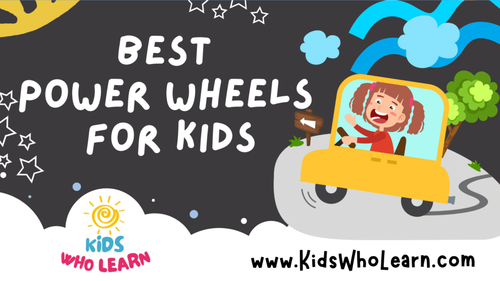 Best Power Wheels For Kids