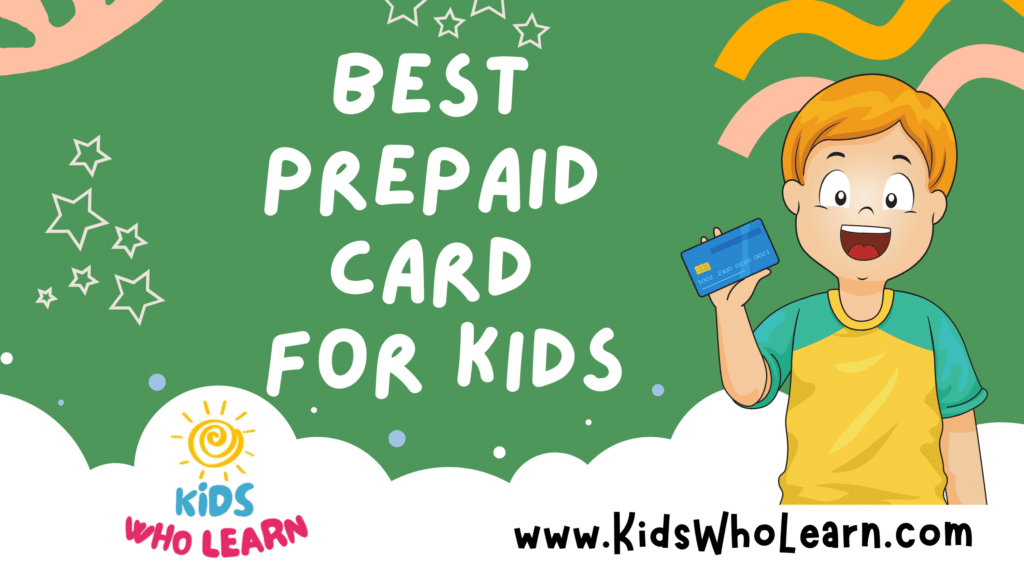 Best Prepaid Cards For Kids
