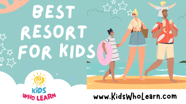Best Resort For Kids