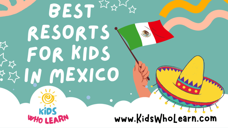 Best Resorts For Kids in Mexico