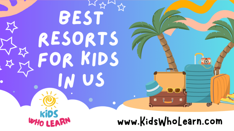 Best Resorts For Kids in US