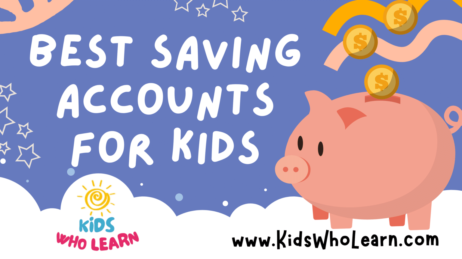 Best Saving Accounts For Kids