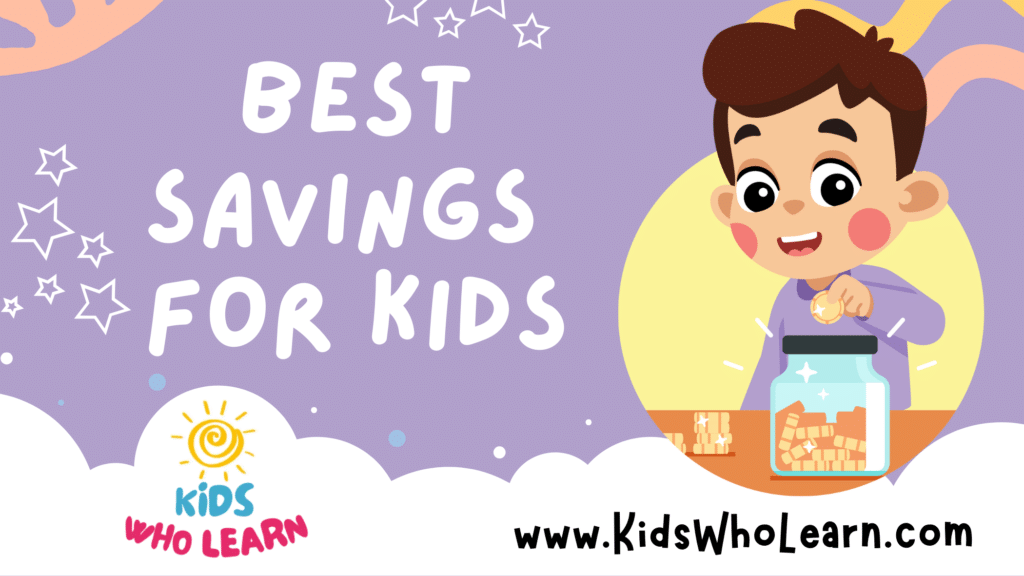 Best Savings For Kids