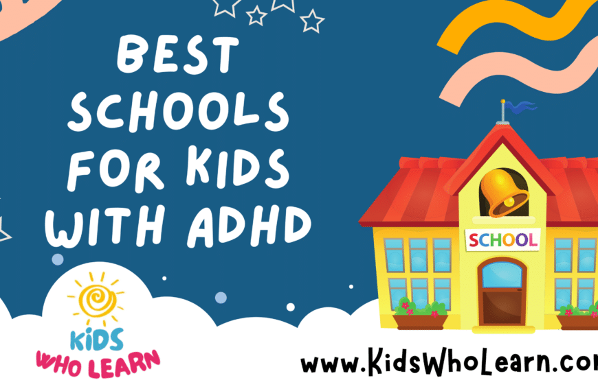 Best Schools For Kids With Adhd