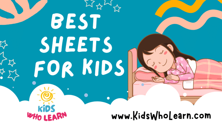 Best Sheets For Kids