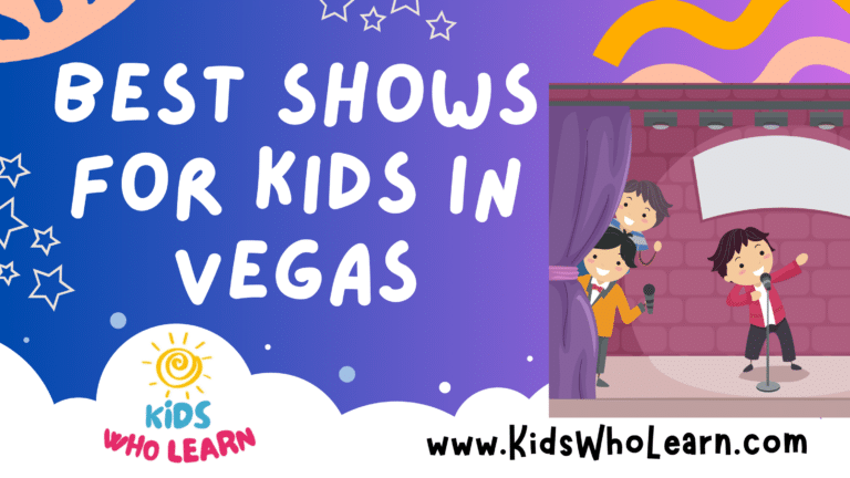 Best Shows For Kids In Vegas