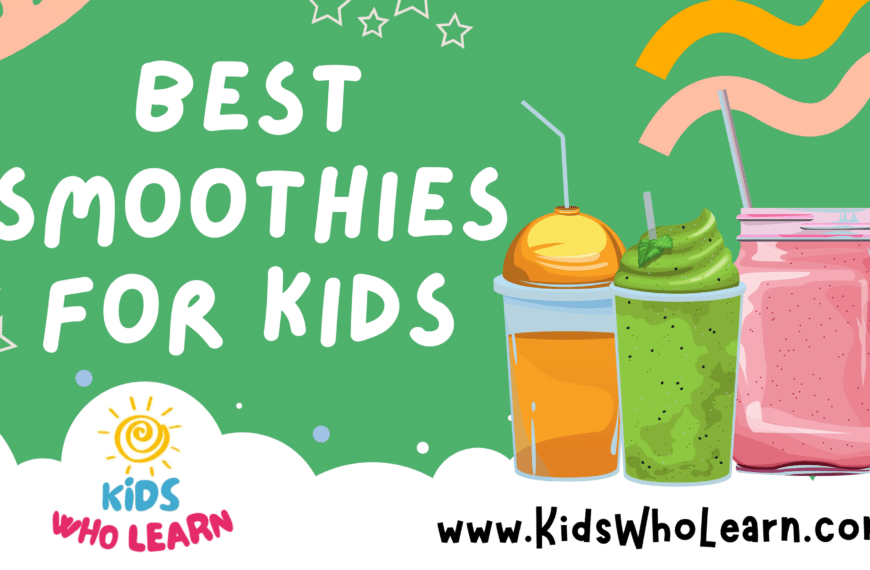 Best Smoothies For Kids