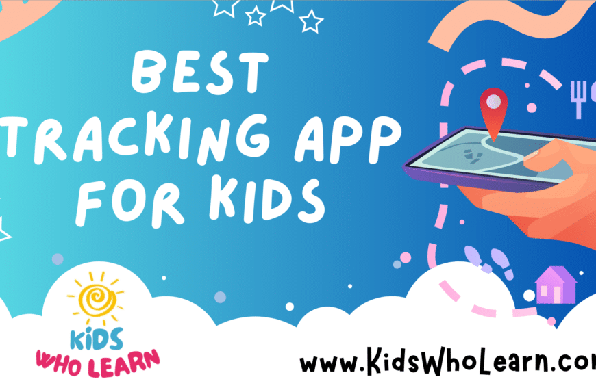 Best Tracking App For Kids