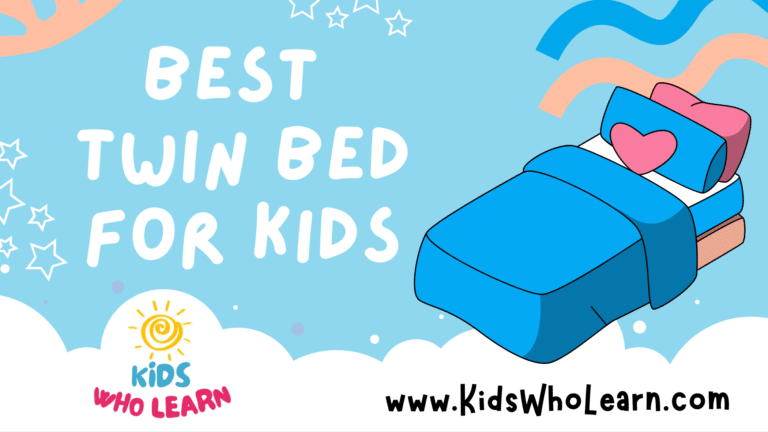 Best Twin Bed For Kids