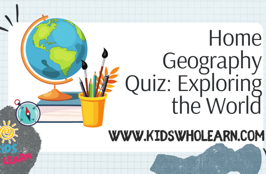 Home Geography Quiz For Kids