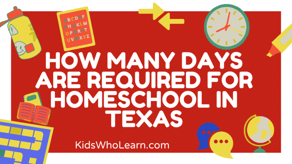 How Many Days Are Required For Homeschool In Texas
