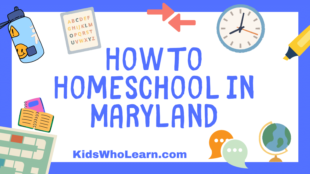 How To Homeschool In Maryland