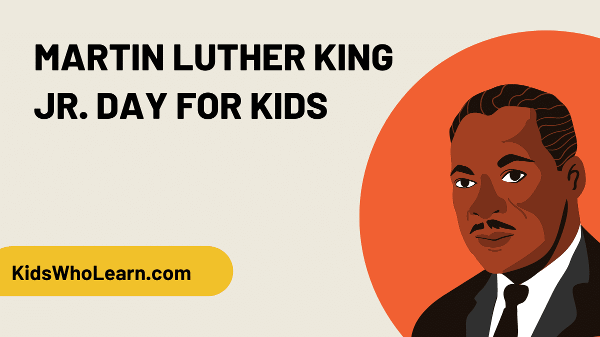 Martin Luther King Jr Day For Kids