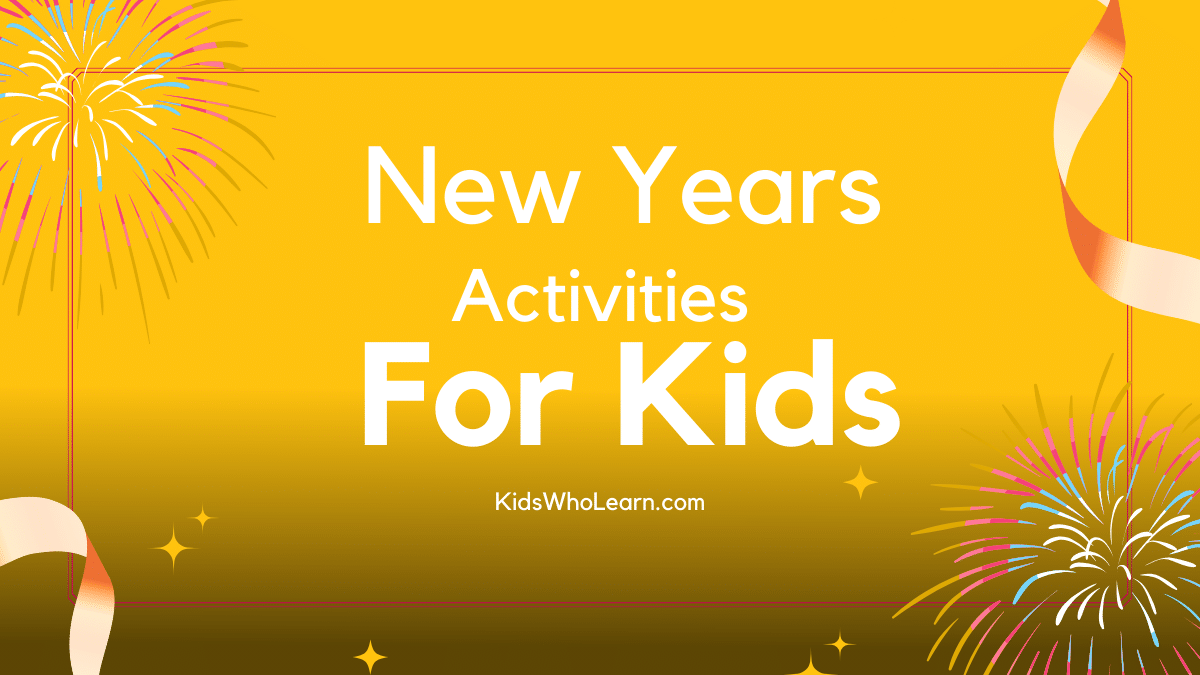 New Years Activities For Kids