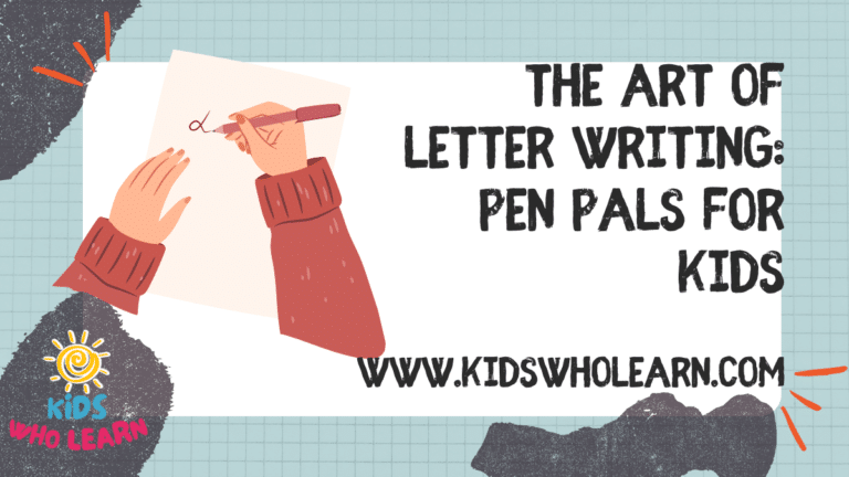 The Art of Letter Writing For Kids