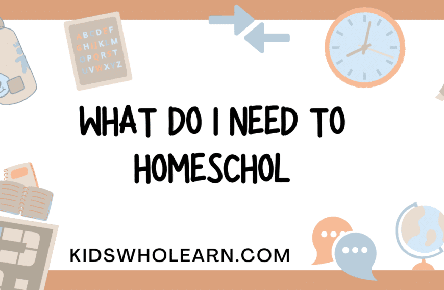 What Do I Need To Homeschool
