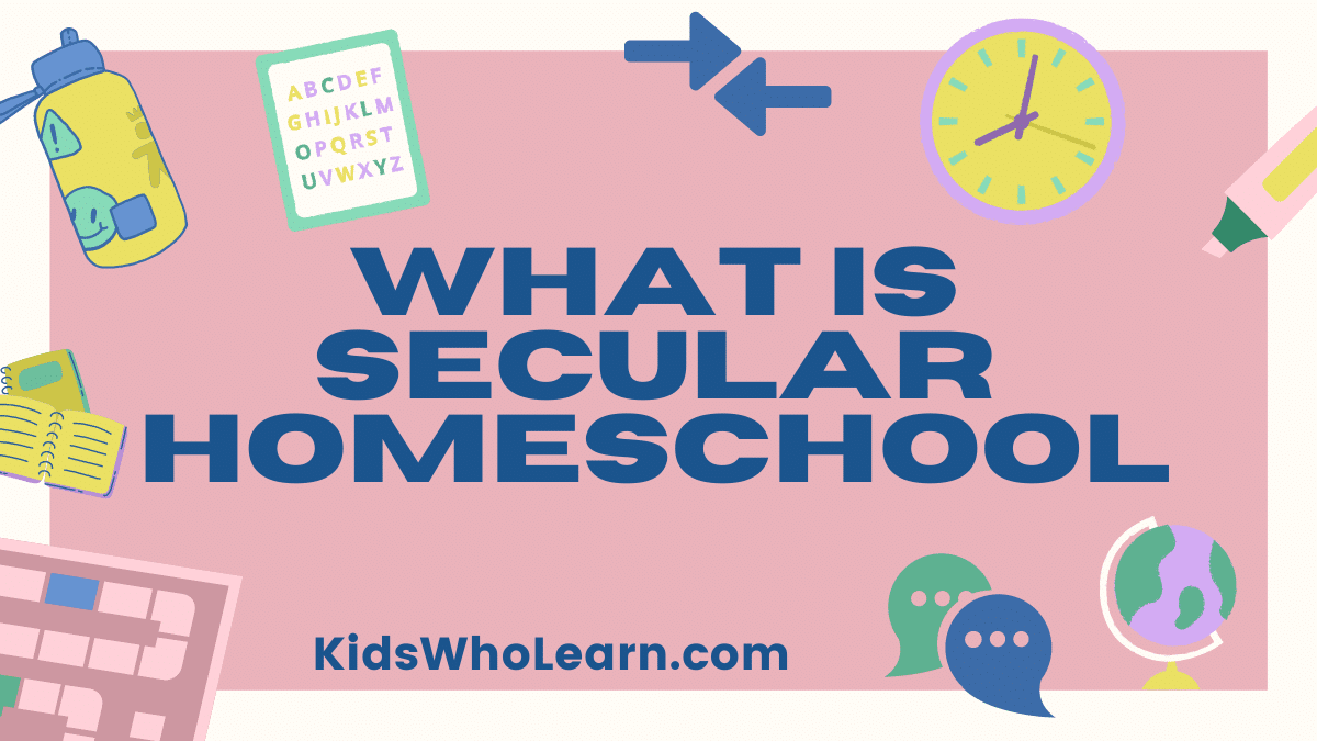 What Is Secular Homeschool